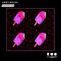 Andy Rojas - To The Dance Floor