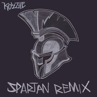 Kozzie - Spartan Remix (Explicit)
