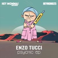 Enzo Tucci - Psychic EP