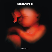 Oomph! - Unrein (Explicit)