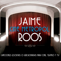 Jaime Roos - Cine Metropol