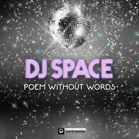 Dj Space - Poem Without Words