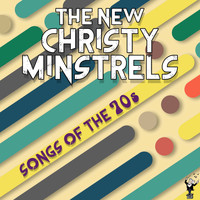 The New Christy Minstrels - Songs of the 70s