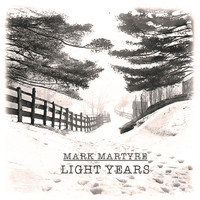 Mark Martyre - Light Years