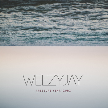 WeezyJay - Pressure