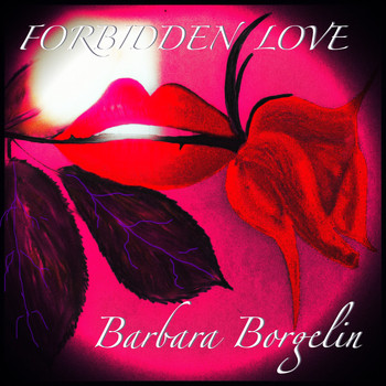 Barbara Borgelin - Forbidden Love