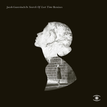 Jacob Gurevitsch - In Search of Lost Time (Danilo Braca Remix)