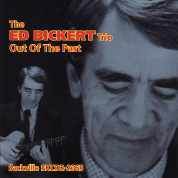 The Ed Bickert Trio - Out of the Past