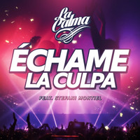 La Calma - Échame la Culpa