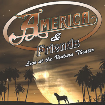 America - Live at the Ventura Theater