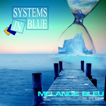 Systems In Blue - Mélange bleu