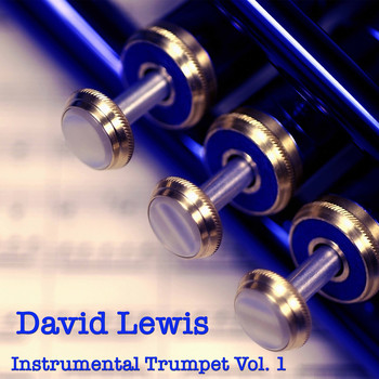 David Lewis - Instrumental Trumpet Vol 1