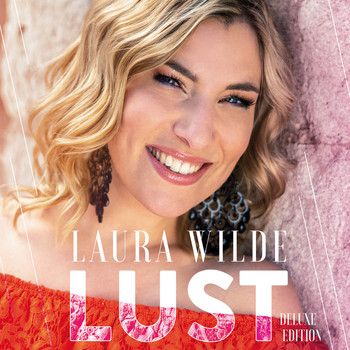 Laura Wilde - Lust (Deluxe Edition)