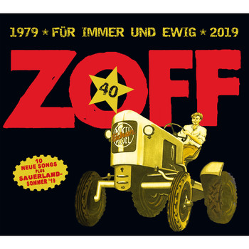 Zoff - 1979 - 2019 - Für immer und ewig