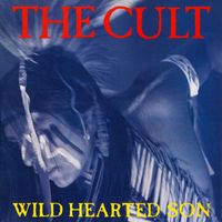 The Cult - Wild Hearted Son