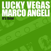 Lucky Vegas, Marco Angeli - It's Time