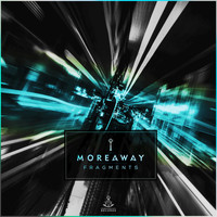Moreaway - Fragments