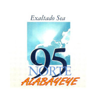 95 Norte - Alabayeye (Explicit)