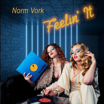 Norm Vork - Feelin' It