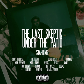 The Last Skeptik - Under the Patio (Explicit)