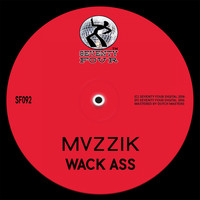 MVZZIK - Wack Ass (Explicit)