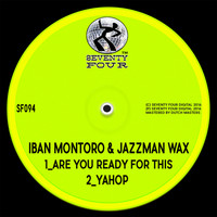 Iban Montoro & Jazzman Wax - Yahop
