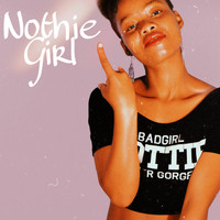 Nothie Girl - Nothie Girl (Explicit)
