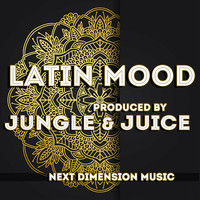 Jungle & Juice - Latin Mood