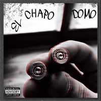 Domo - El Chapo (Explicit)