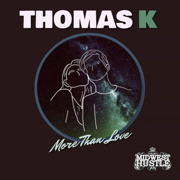 Thomas K - More Then Love