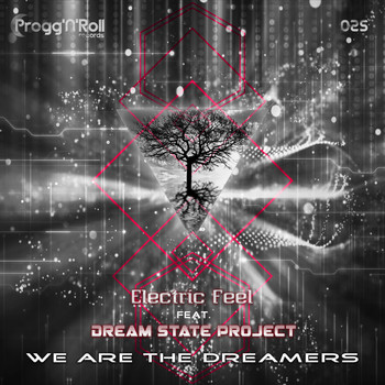 Electric Feel - We Are The Dreamers (feat. Dream State Project)