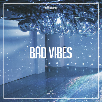 Various Artists - Bad Vibes