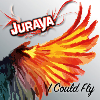 Juraya - I Could Fly