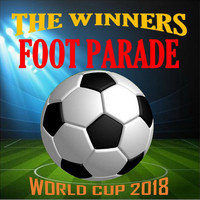 The Winners - Foot Parade (World Cup 2018)