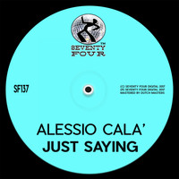 Alessio Cala' - Just Saying