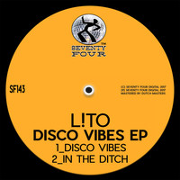 L!TO - Disco Vibes EP