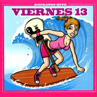 Viernes 13 - Rockaway Hits