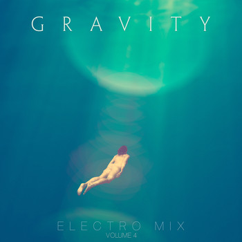 Various Artists - Gravity: Electro Mix, Vol. 4