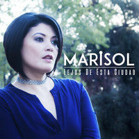 Marisol - Lejos de Está Ciudad