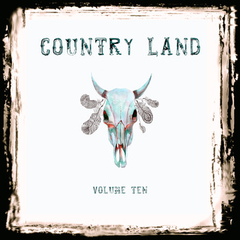 Various Artists - Country Land, Vol. 10 (Explicit)