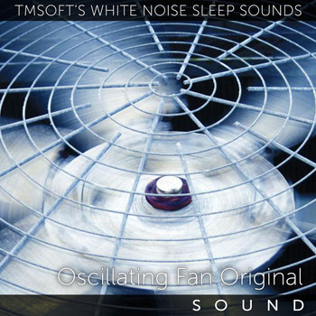 Tmsoft's White Noise Sleep Sounds - Oscillating Fan Sound Original