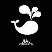 Jiaj - Watching You