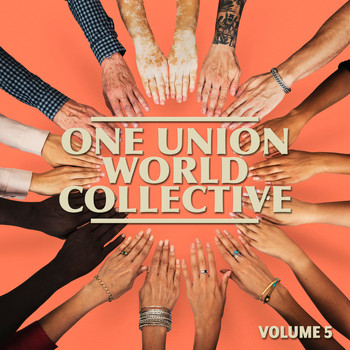 Various Artists - One Union World Collective, Vol. 5 (Explicit)