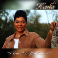 Kema - I Love How You Love Me