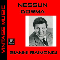 Gianni Raimondi - Nessun dorma