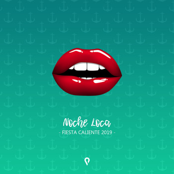 Various Artists - NOCHE LOCA (Fiesta Caliente)
