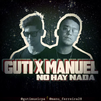 Guti - No Hay Nada (feat. Manuel) (Explicit)