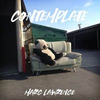 Marc Lawrence - Contemplate