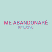 Benson - Me Abandonarè