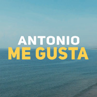 Antonio - Me Gusta